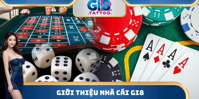 Gi8 - Nhà Cái Cá Cược Bậc Nhất Thị Trường Năm 2025 1 Giới thiệu nhà cái Gi8